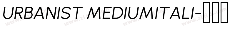 URBANIST MEDIUMITALI字体转换